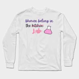 Women belong to Laboratory Long Sleeve T-Shirt